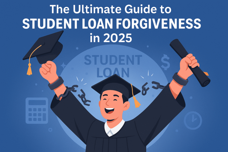 The Ultimate Guide to Student Loan Forgiveness